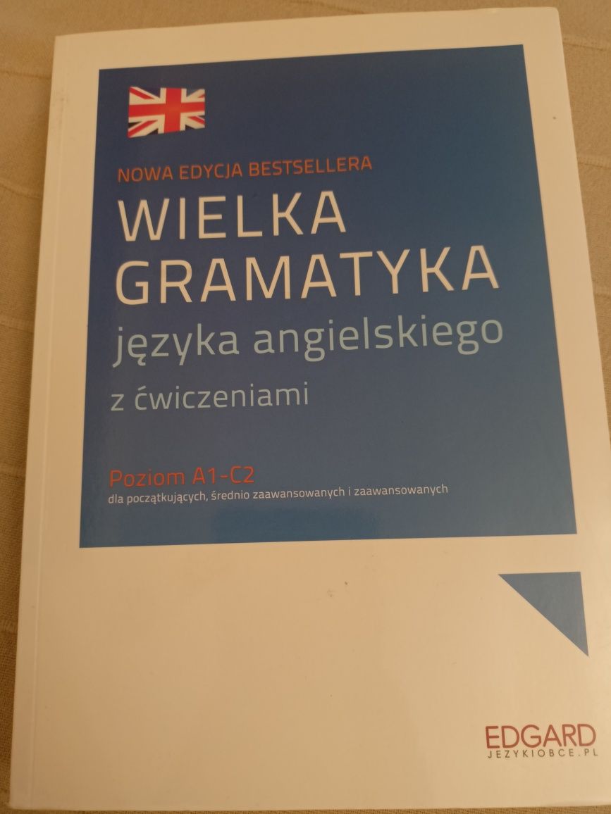 Wilka gramatyka języka angielskiego z ćwiczeniami poziom A1-C2