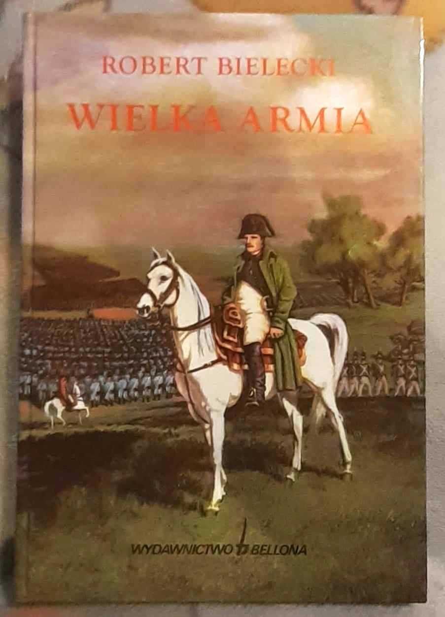 Wielka Armia - Robert Bielecki