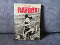 Ratboy - Prosiak Kultura Gniewu