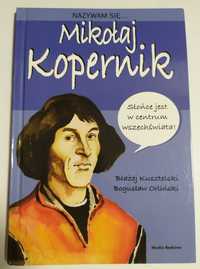 Książka "Nazywam się Mikołaj Kopernik" - lektura szkolna