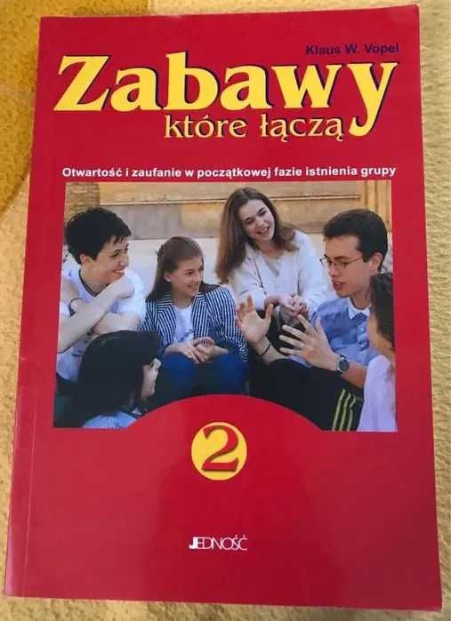 Zabawy które łączą. Tom 2.