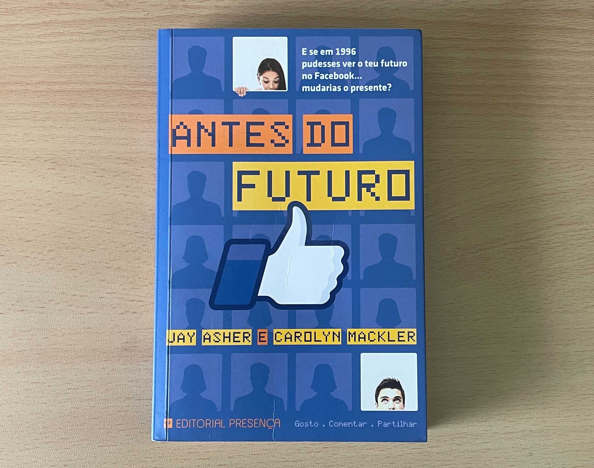 Antes do Futuro - de Jay Asher e Carolyn Mackler