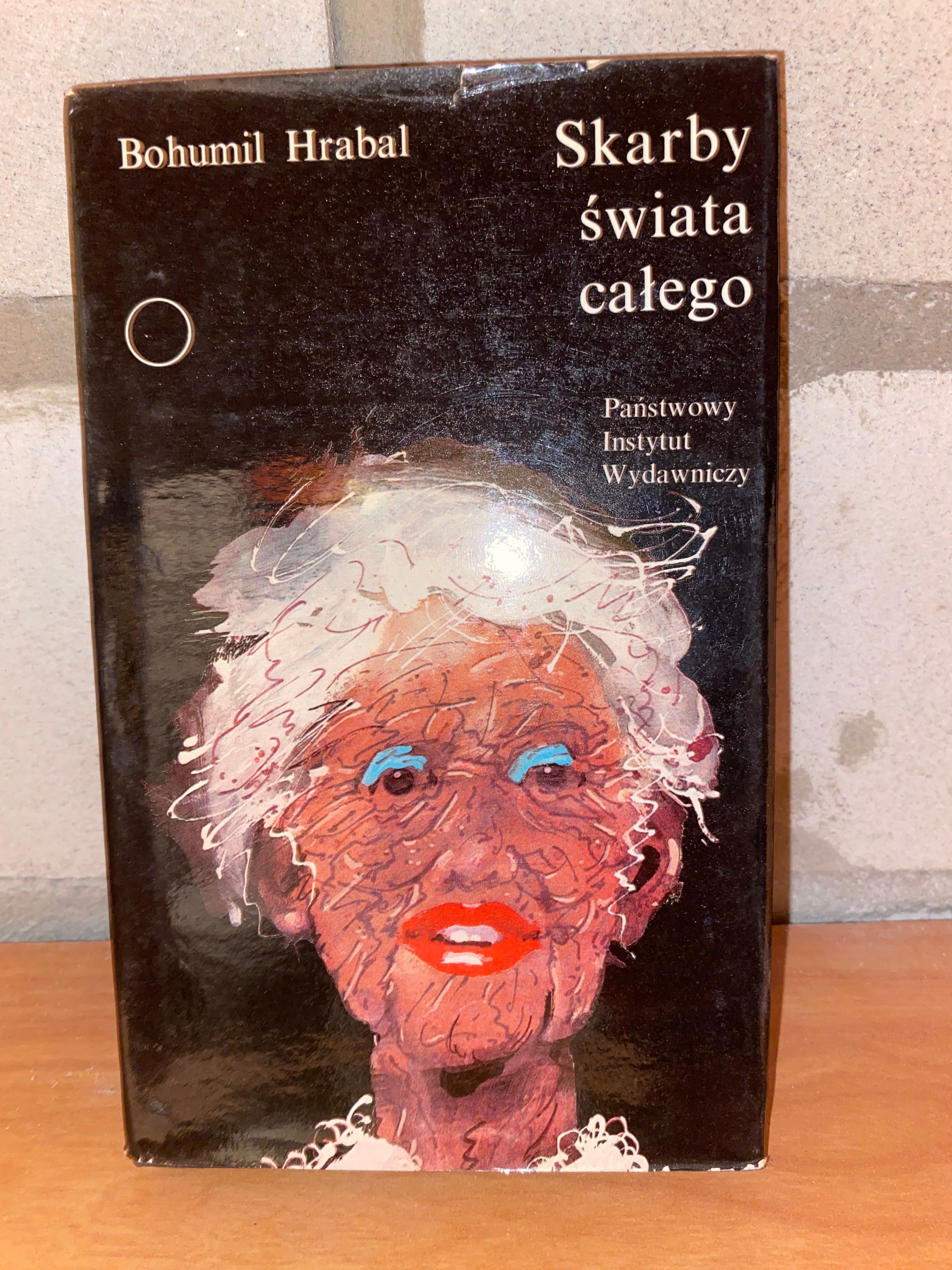 Bohumil Hrabal - Skarby Świata całego