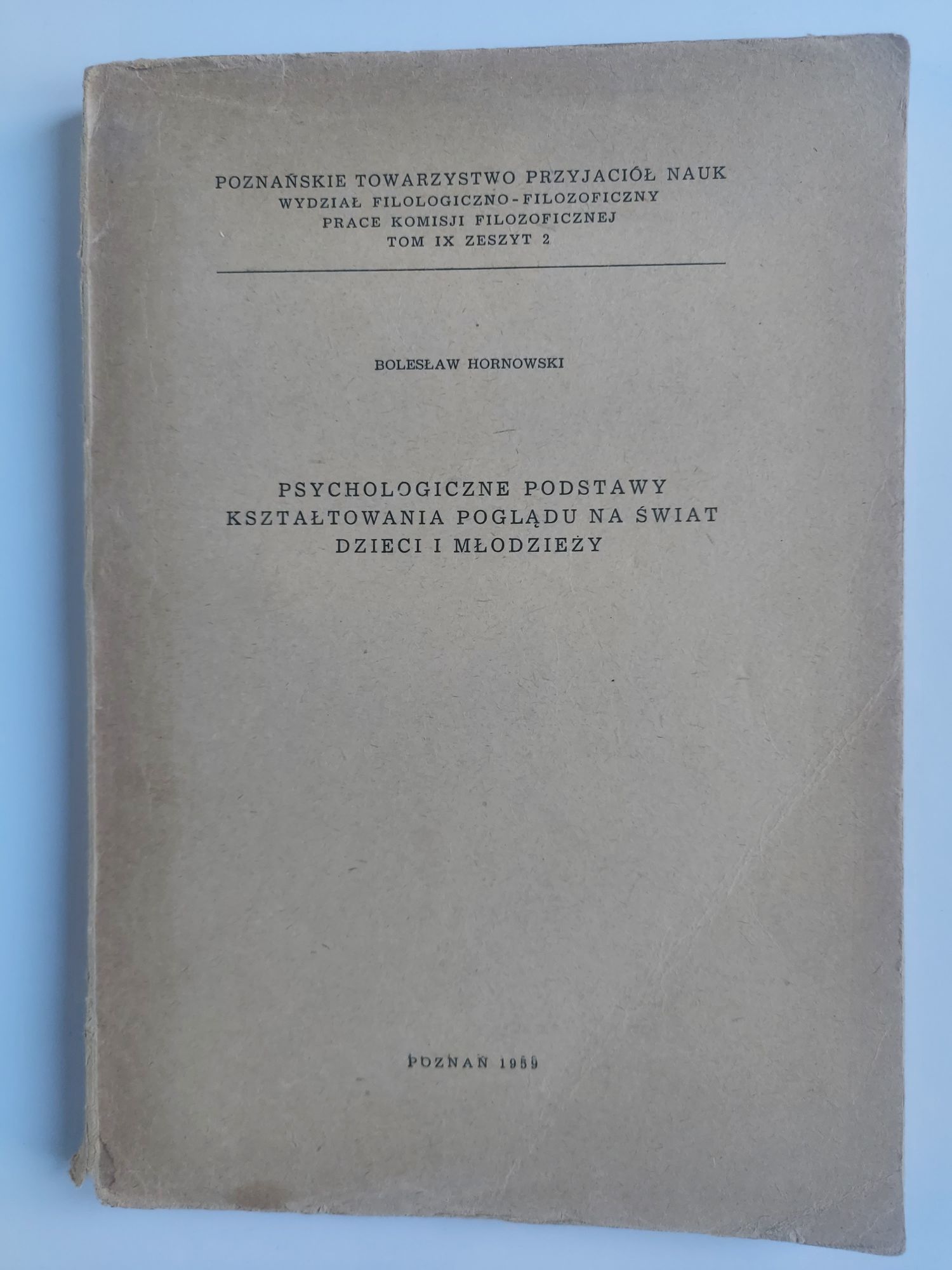 Psychologiczne podstawy kształtowania poglądu na świat dzieci i młodz.