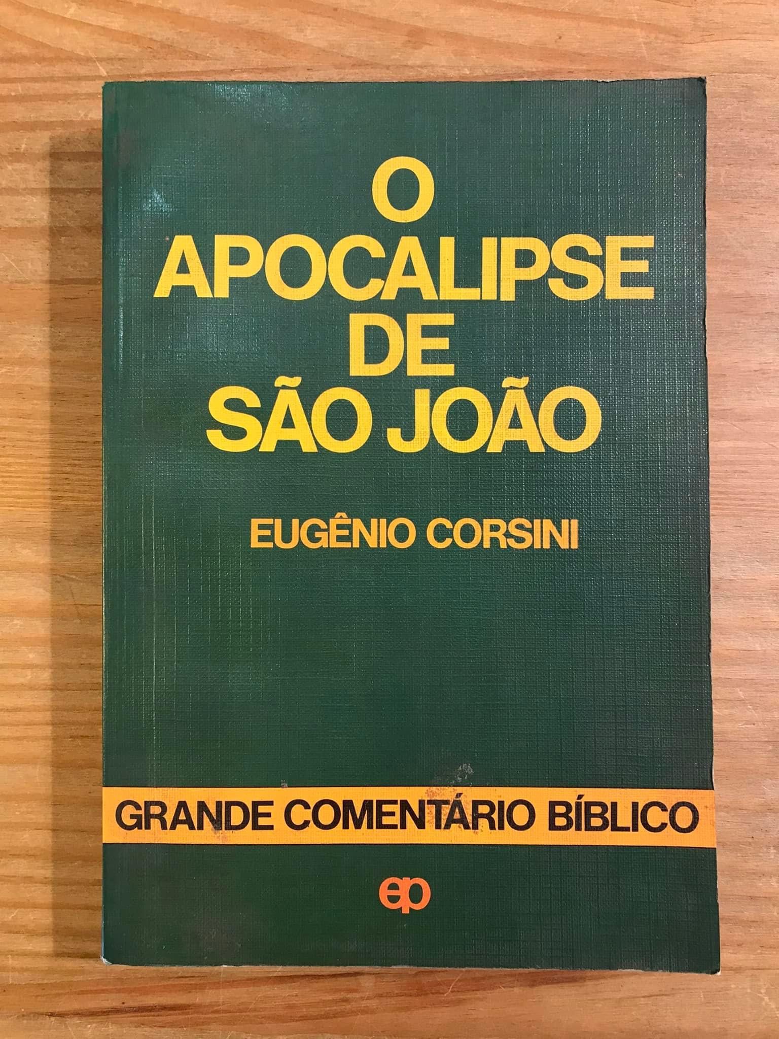 O Apocalipse de São João - Eugénio Corsini (portes grátis)