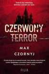 Czerwony terror Filia Max Czornyj Rok wydania: 2022, oprawa: broszurow