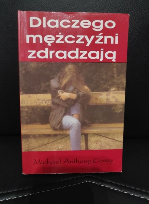 Dlaczego mężczyźni zdradzają Michael Anthony Corey