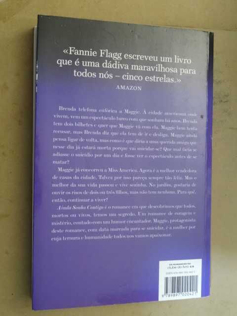 Ainda Sonho Contigo de Fannie Flagg - 1ª Edição