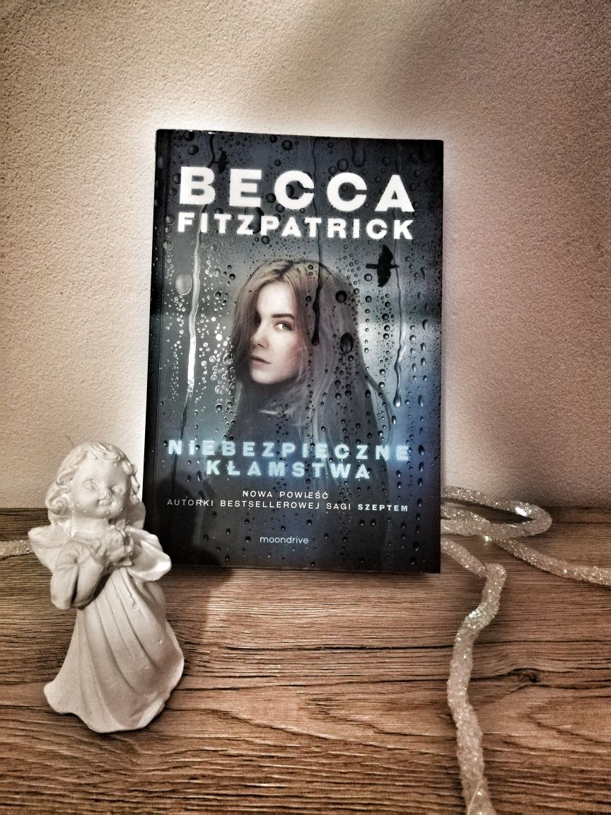 Niebezpieczne kłamstwa. Becca Fitzpatrick