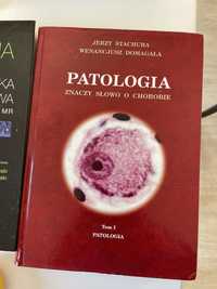 Patologia znaczy słowo o chorobie Stachura i Domagała