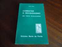 "Combater o Revisionismo" de Enver Hoxha - 1ª Edição de 1975