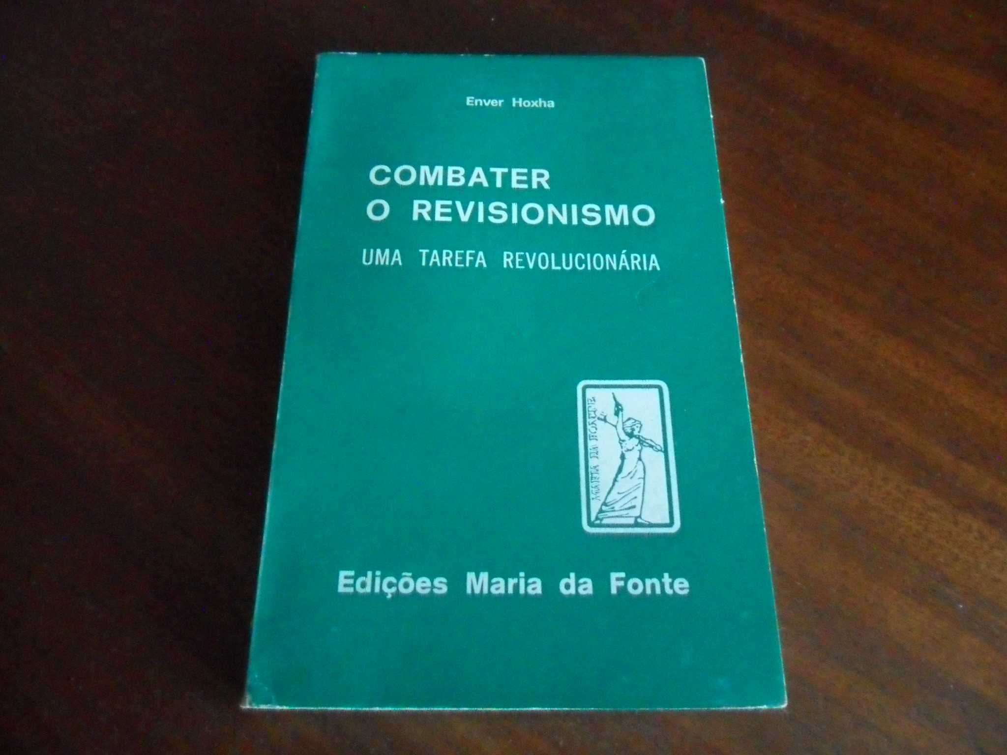 "Combater o Revisionismo" de Enver Hoxha - 1ª Edição de 1975