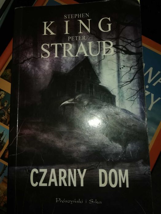 Stephen King, Peter Straub "Czarny dom"