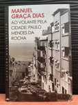Manuel Graça Dias - Ao volante pela cidade: Paulo Mendes da Rocha
