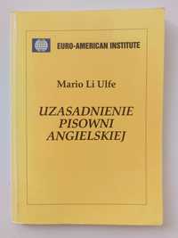 Książka "Uzasadnienie pisowni angielskiej" Mario Li Ulfe