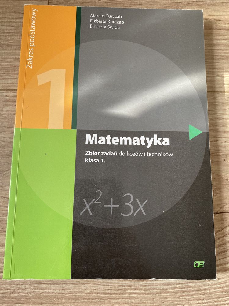 Matematyka zbiór zadań do liceów i techników klasa 1