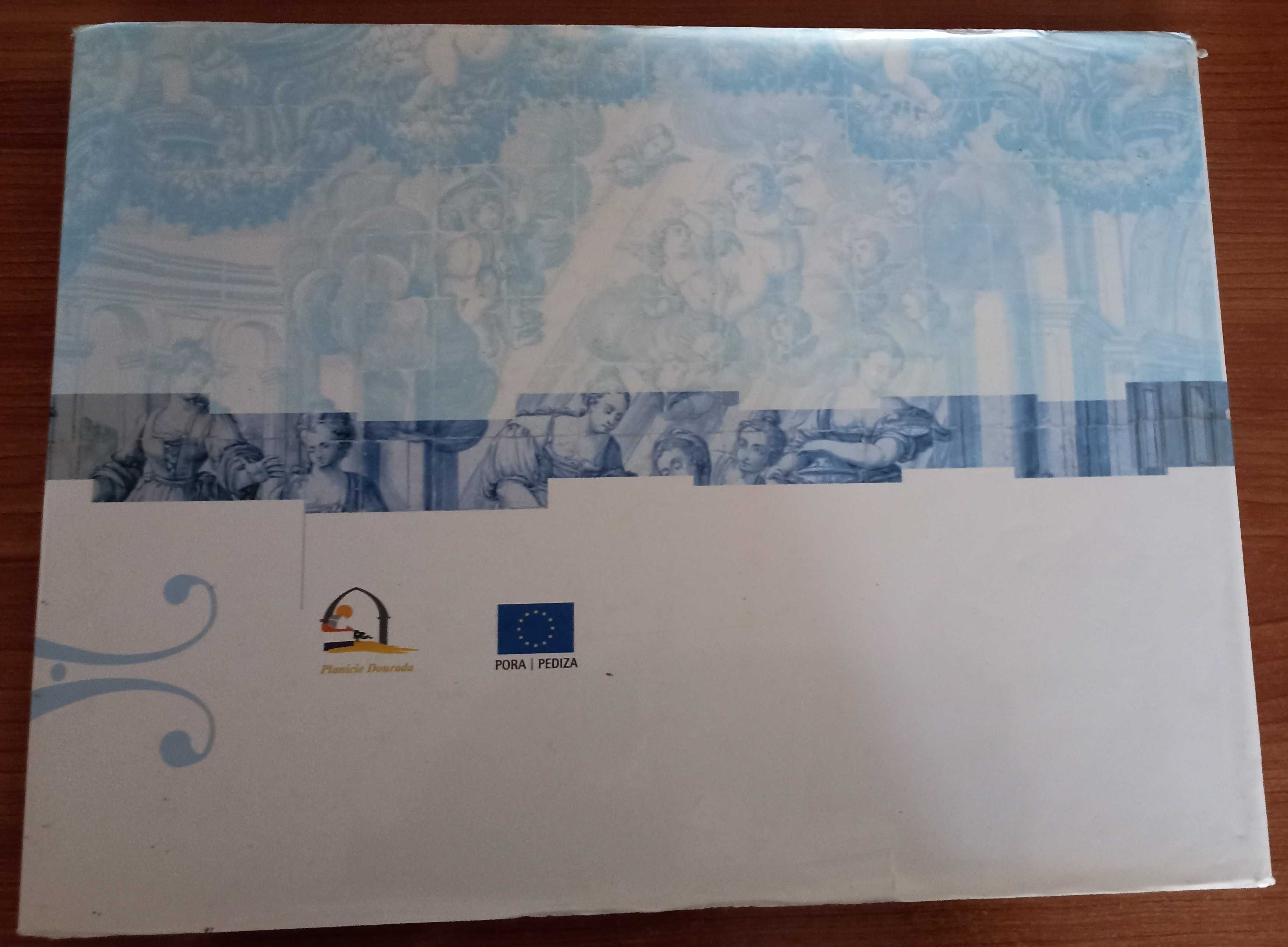 A Azulejaria do Convento de Nossa Senhora da Conceição de Beja (2001)