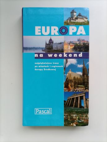 przewodnik Europa na weekend Pascal 18 tras - Nieużywana