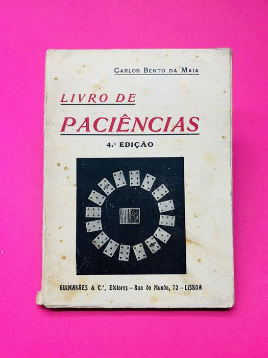 LIVRO DE PACIÊNCIAS SELECCIONADAS E DESCRITAS POR CARLOS BENTO DA MAIA