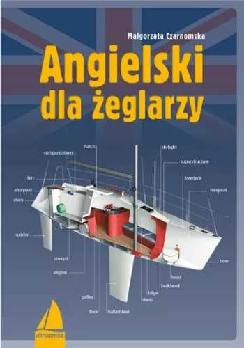 Angielski dla żeglarzy - Małgorzata Czarnomska