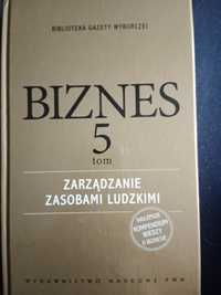 Biznes tom 5 Zarządzanie zasobami ludzkimi