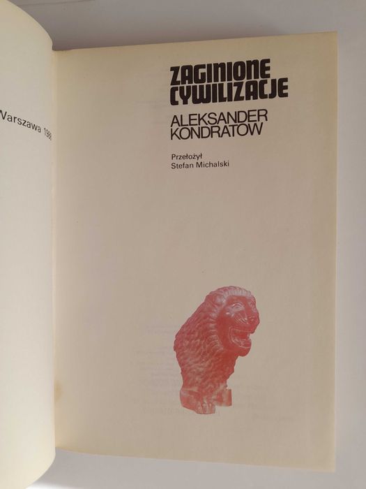 Zaginione cywilizacje - Aleksander Kondratow