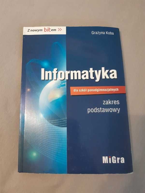 Książka Informatyka zakres podstawowy Grażyna Koba