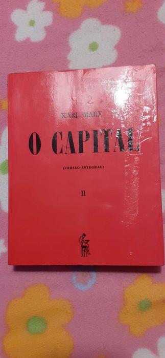 O Capital - Karl Marx
