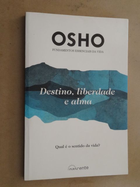 Destino, Liberdade e Alma de Osho