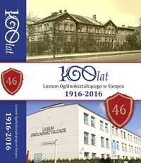 100 lat Liceum Ogólnokształcącego w Sierpcu