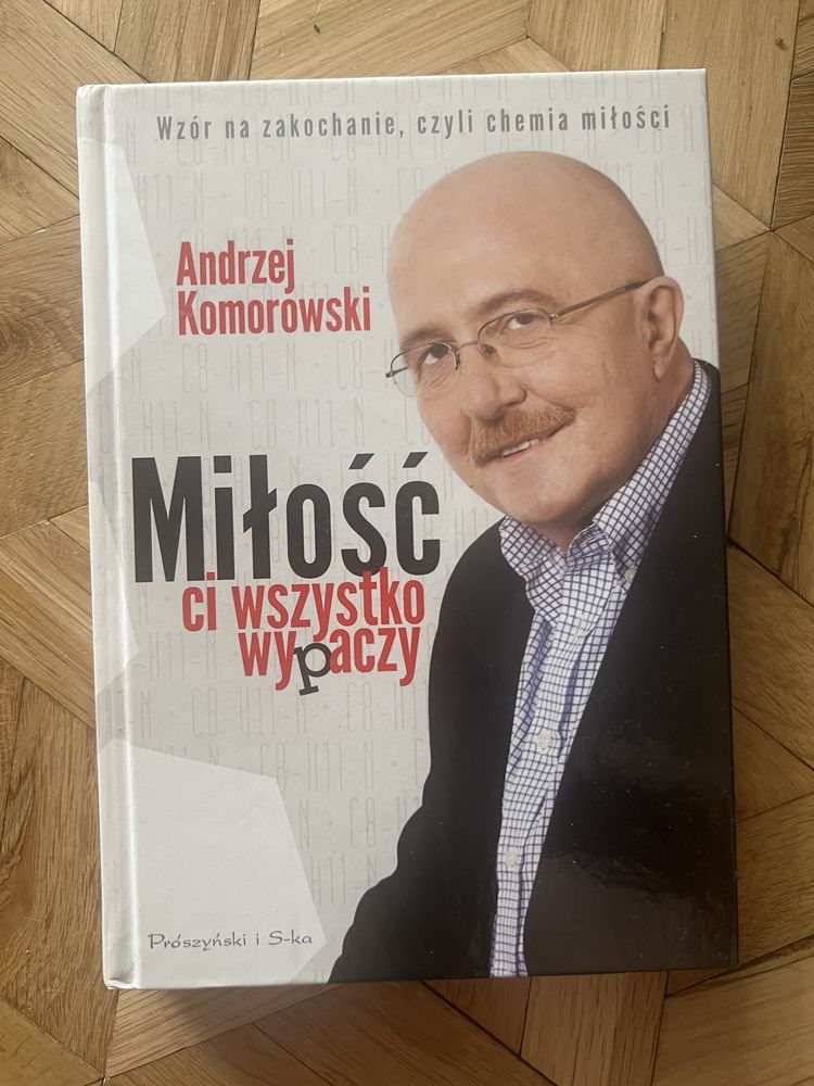 Miłość ci wszystko wypaczy Andrzej Komorowski