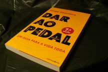 Dar ao Pedal Um guia para a vida toda
