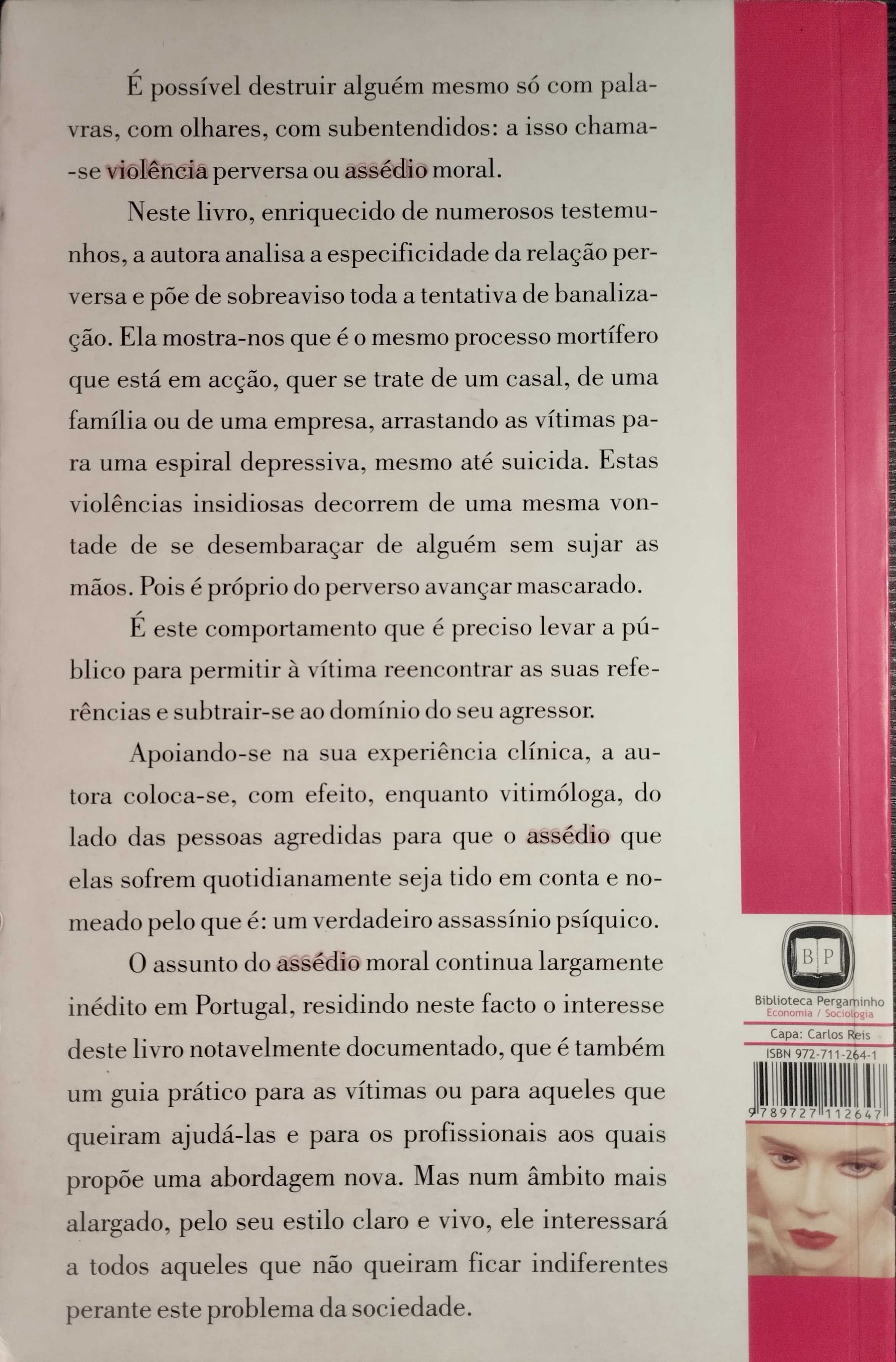 Assédio, Coacção e Violência no Quotidiano - Marie-France Hirigoyen