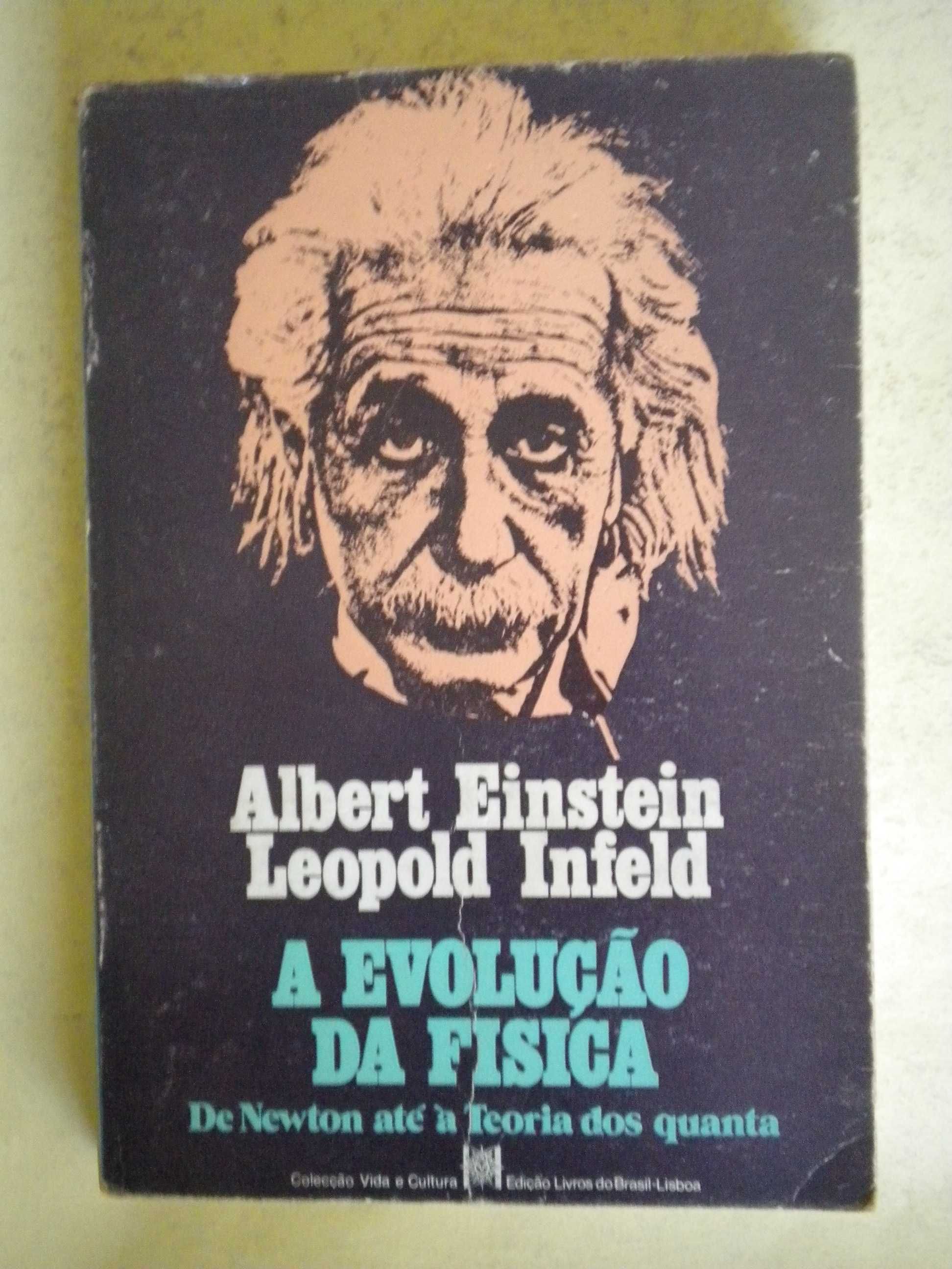 A Evolução da Física
de Albert Einsten e Leopold Infeld