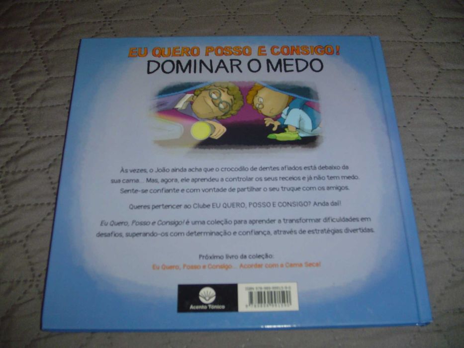 Livro Infantil "Eu Quero,Posso e Consigo!-Dominar o Medo"Susana Amorim