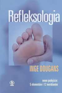 Refleksologia, Inge Dougans, Joanna Grabiak