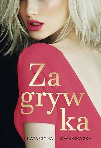 Zagrywka. Katarzyna Nowakowska (K.N.Haner) (Nowa)