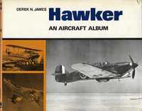 Hawker – An aircraft album - Derek N. James