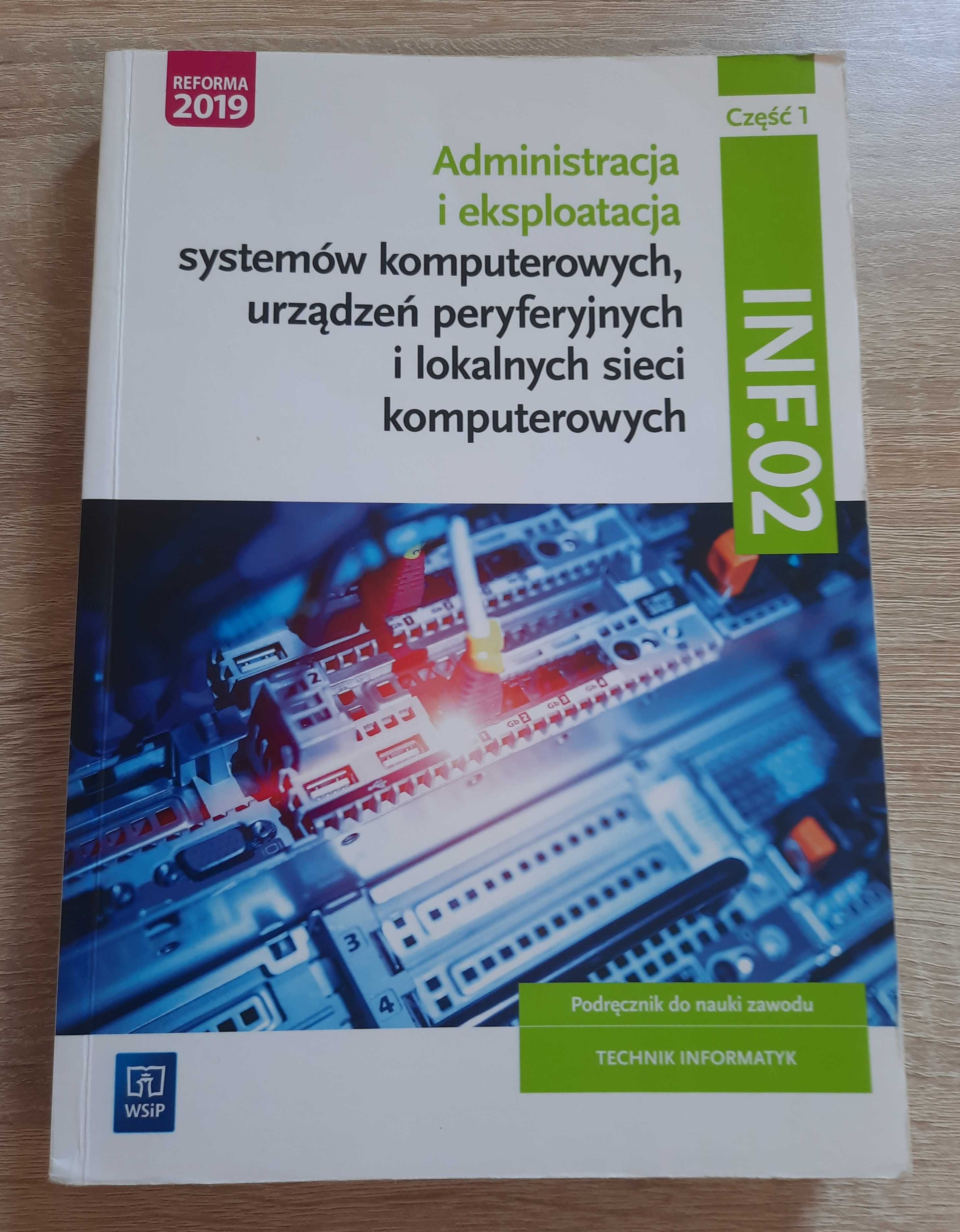 Administracja i eksploatacja systemów komputerowych INF.02 WSiP cz. 1