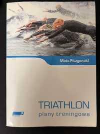 Matt Fitzgerald Triathlon Plany Treningowe