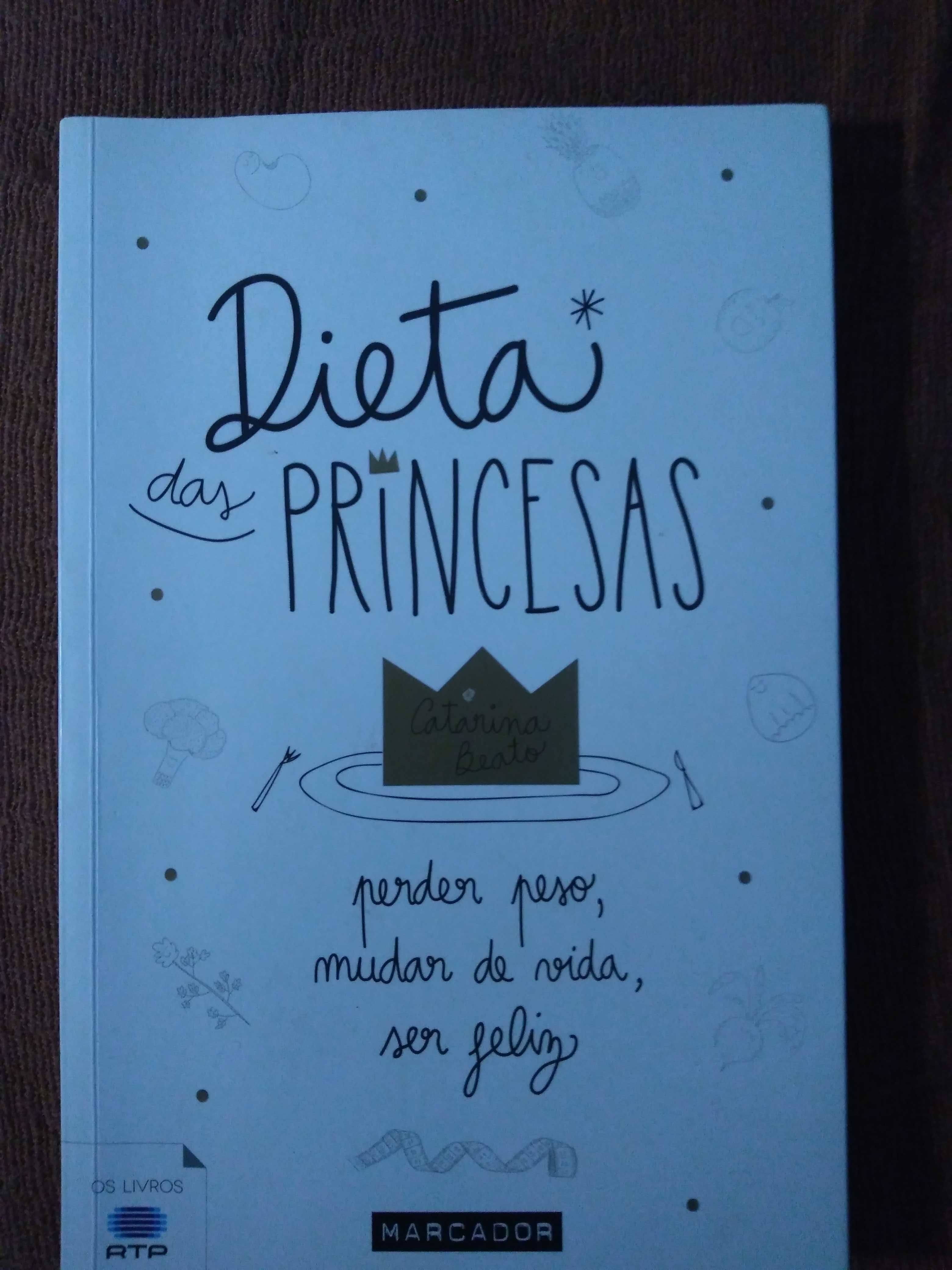 Dieta das Princesas - Perder peso, mudar de vida, ser feliz