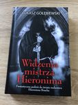 W Widzenia mistrza Hieronima Łukasz Gołębiewski