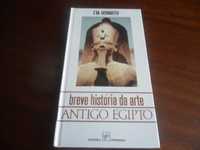 "Breve História da Arte Antigo Egipto" de Eva Howarth - 1ª Edição 1993
