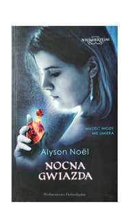 Książka ''Nocna Gwiazda" Alyson Noël Część druga książki "Ever"