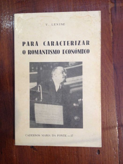Lenine - Para caracterizar o romantismo económico