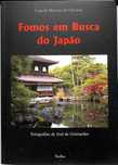 "Fomos em Busca do Japão" de Camilo Martins de Oliveira [Novo]