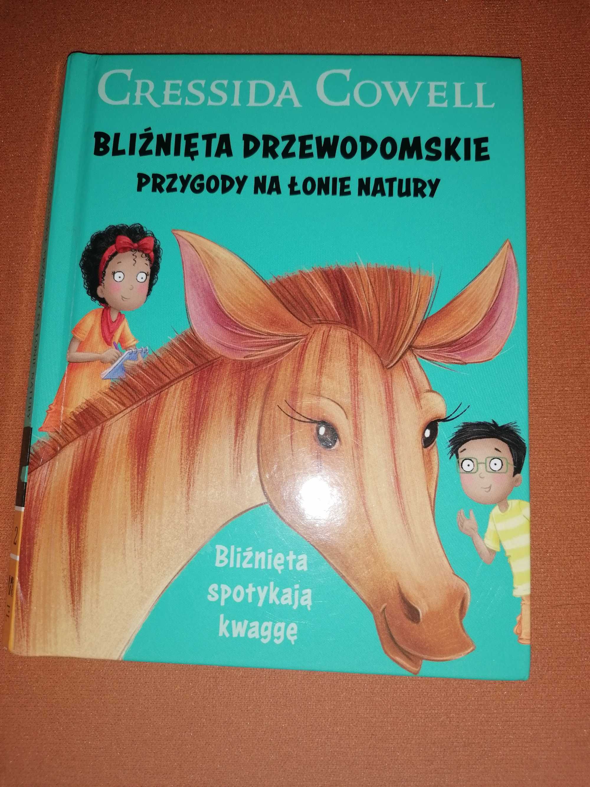 Bliźnięta Drzewodomskie.Przygody na łonie natury. Cressida Cowell.