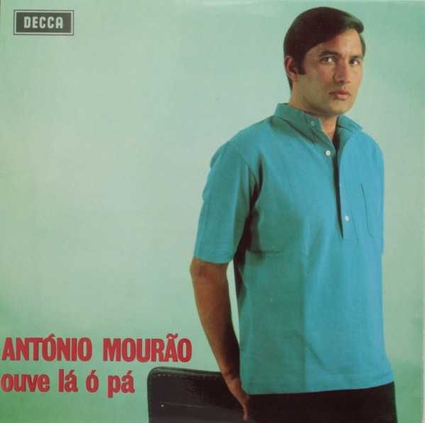 António Mourão ‎– Ouve Lá Ó Pá