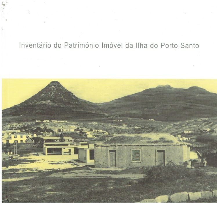 2145 Inventário do património imóvel da Ilha do Porto Santo