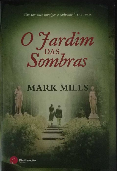 O Jardim das Sombras - Mark Mills